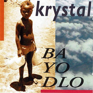 Krystal - Ba Yo Dlo - CD - Album