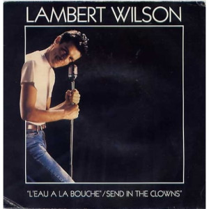Lambert Wilson ‎ - L'eau A La Bouche  - Vinyl - 7"