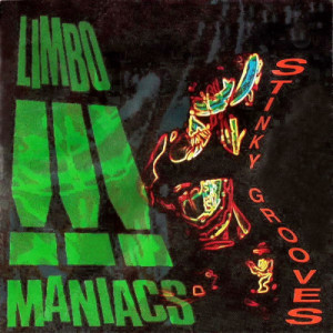 Limbomaniacs ‎ - Stinky Grooves - Vinyl - LP
