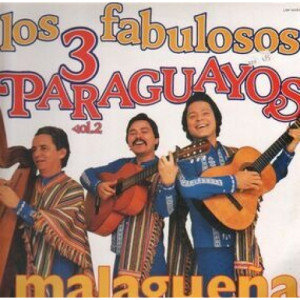 Los Fabulosos 3 Paraguayos - Los Fabulosos 3 Paraguayos Vol. 2 - Malaguena - Vinyl - Compilation