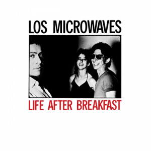Los Microwaves - Life After Breakfast  - Vinyl - LP