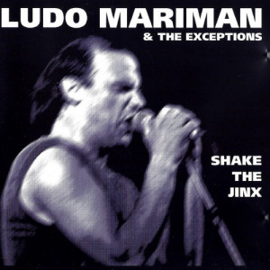 Ludo Mariman & The Exceptions - Shake The Jinx - CD - Album