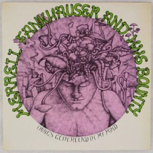 Merrell Fankhauser & H.M.S. Bounty ‎ - Things (Goin' Round In My Mind) - Vinyl - LP