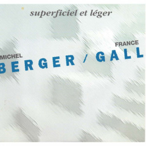Michel Berger / France Gall - Superficiel Et Léger  - Vinyl - 7"