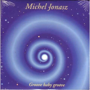 Michel Jonasz ‎ - Groove Baby Groove  - Vinyl - LP