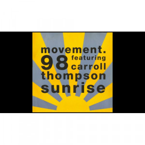 Movement. 98 Featuring Carroll Thompson ‎ - Sunrise - Vinyl - EP