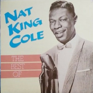 Nat King Cole - The Best Of Nat King Cole - Vinyl - Compilation