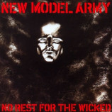 New Model Army  - No Rest For The Wicked