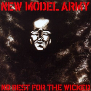 New Model Army  - No Rest For The Wicked - Vinyl - LP