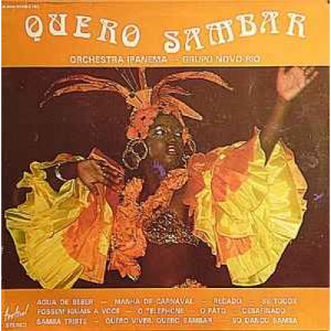 Orchestra Ipanema - Grupo Novo Rio ‎– Quero Sambar - Vinyl - 2 x LP