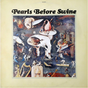 Pearls Before Swine - One Nation Underground - Vinyl - LP