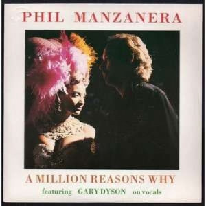 Phil Manzanera Featuring Gary Dyson - A Million Reasons Why - Vinyl - 12" 