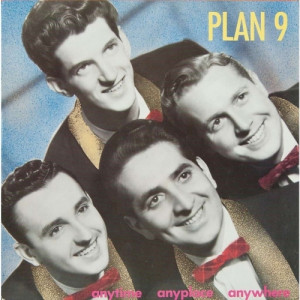 Plan 9 - Anytime Anyplace Anywhere - Vinyl - Mini LP