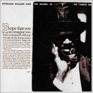 Rahsaan Roland Kirk - The Return Of The 5000 Lb. Man - Vinyl - LP