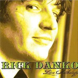 Rick Danko - Live Anthology  - CD - 2 x CD Compilation