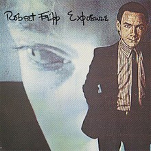 Robert Fripp  - Exposure - Vinyl - LP