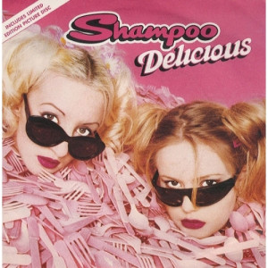 Shampoo ‎ - Delicious - Vinyl - 7"