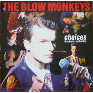 The Blow Monkeys ‎ - Choices - The Singles Collection  - Vinyl - Compilation