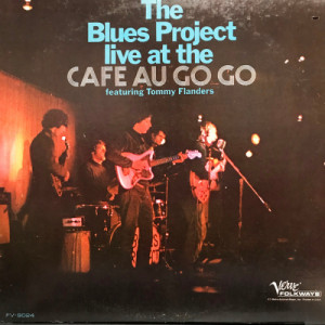 The Blues Project - Live At The Cafe Au Go Go - Vinyl - LP