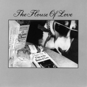 The House Of Love - A Spy In The House Of Love  - Vinyl - LP