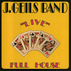 The J. Geils Band - "Live" Full House - Vinyl - LP