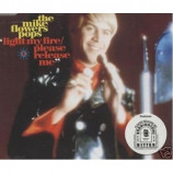 The Mike Flowers Pops - Light My Fire / Please Release Me