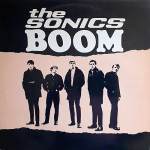 The Sonics - Boom - Vinyl - LP