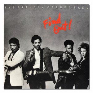 The Stanley Clarke Band - Find Out! - Vinyl - LP