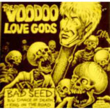 The Voodoo Love Gods - Bad Seed