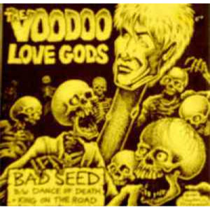 The Voodoo Love Gods - Bad Seed - Vinyl - 7"