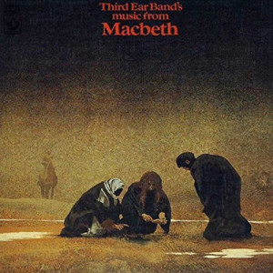 Third Ear Band ‎ - Music From Macbeth  - Vinyl - LP