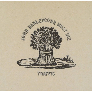Traffic - John Barleycorn Must Die - Vinyl - LP