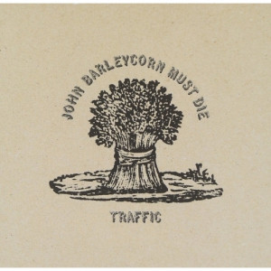 Traffic ‎ -  John Barleycorn Must Die  - Vinyl - LP Gatefold