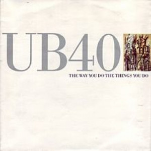 UB40 ‎ - The Way You Do The Things You Do - Vinyl - 7"