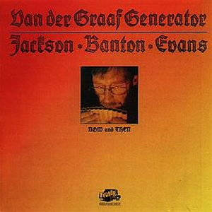 Van Der Graaf Generator, Jackson - Banton - Evans - Now And Then - Vinyl - Compilation