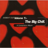 Various - Ambient Dub Volume 1:- (The Big Chill)
