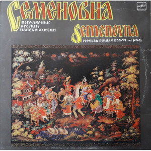Various ‎ - Semenovna - Popular Russian Dances And Songs - Vinyl - Compilation