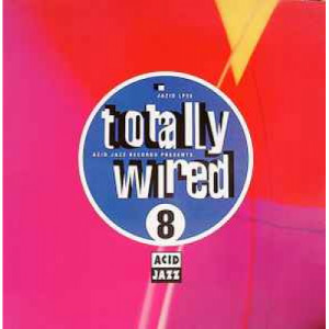 Various  - Totally Wired 8 - Vinyl - Compilation