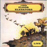 13TH FLOOR ELEVATORS - Live (Limited edition) - CD