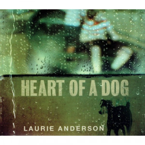 ANDERSON, LAURIE - Heart Of A Dog (8page booklet with lyrics, jewel case edition) - CD - CD - Album