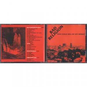 BAD RELIGION - How Could Hell Be Any Worse/ 1st ep/ Back To The Known/ Public Service Comp (all - CD - Album