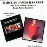 BARCLAY JAMES HARVEST - And Other Short Stories/Baby James Harvest (2LP on 1CD) - CD