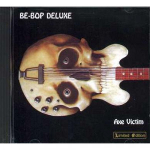 BE-BOP DELUXE - Axe Victim + 3 bonus live trk (limited edition) - CD - CD - Album