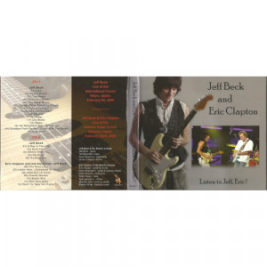 BECK, JEFF and ERIC CLAPTON - Listen To Jeff Eric! (CD1 Jeff Beck - Live at the International Forum, Tokyo, Ja - CD - Album