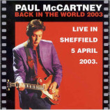 MCCARTNEY, PAUL - Live In Sheffield, 5.04.2003 (36tracks, limited to 250, audience) - 2CD