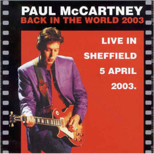 MCCARTNEY, PAUL - Live In Sheffield, 5.04.2003 (36tracks, limited to 250, audience) - 2CD - CD - Album