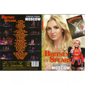 SPEARS, BRITNEY - Circus Tour Moscow (pal, 84 min) - DVD - DVD - DVD