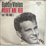 VINTON, BOBBY - Roses Are Red/ You And I - 7