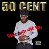 50 Cent  - Come And Get You (2018)+Download