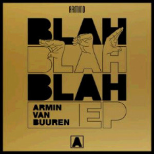 Armin van Buuren - Blah Blah Blah (2018)+Download - CD - CD EP